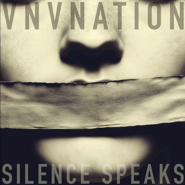 VNV Nation – Silence Speaks