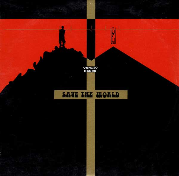 Vomito Negro – Save The World