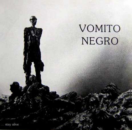 Vomito Negro – Stay Alive