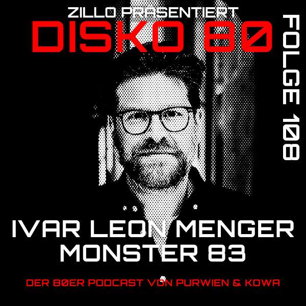 Disko 80 – Folge 108 – Ivar Leon Menger