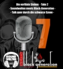Soundwelten meets Black Generation Folge 7