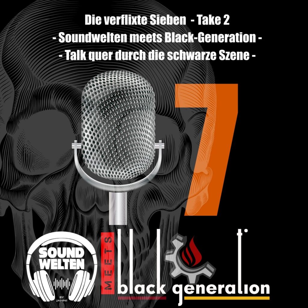 Soundwelten meets Black Generation Folge 7